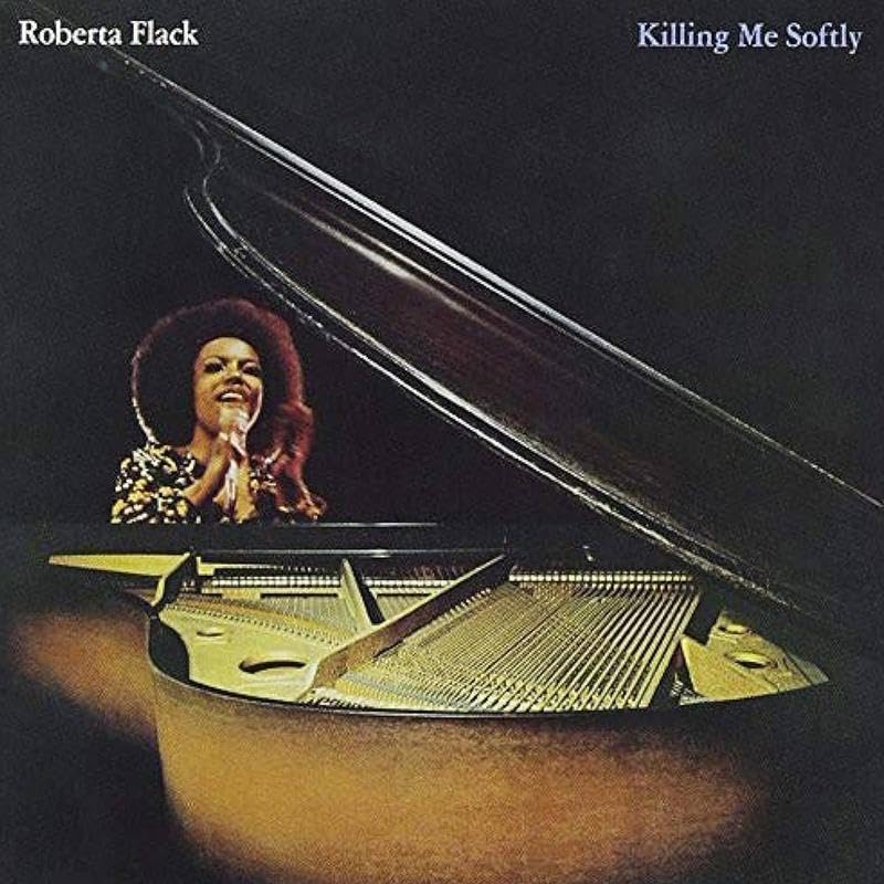ROBERTA FLACK - KILLING ME SOFTLY [VINYL]
