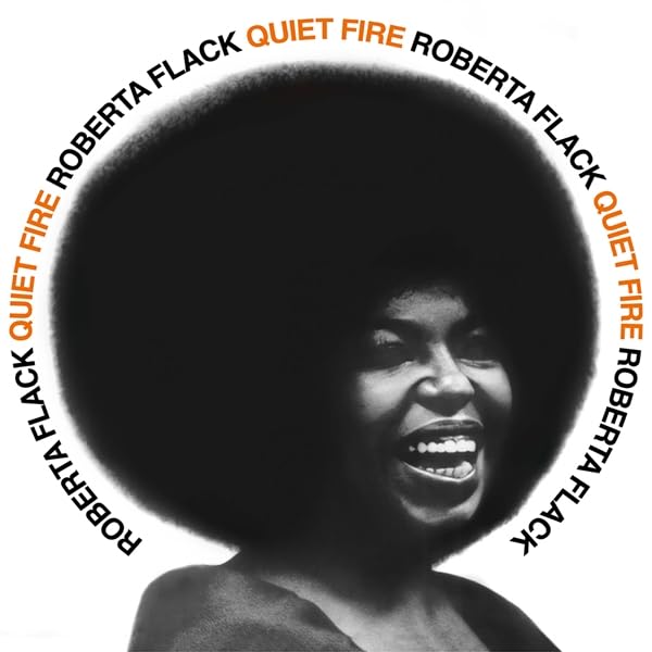Roberta Flack’s “Quiet Fire” vinyl album cover, featuring a portrait of the artist.