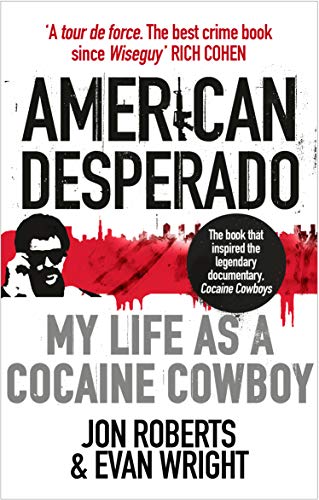 Book cover: “American Desperado” with a portrait and red splashes.