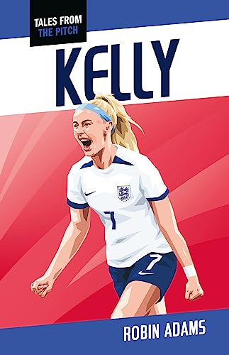 Illustrated book cover of Chloe Kelly in an England football kit celebrating.