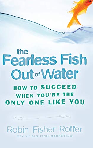 Book cover: orange goldfish above water, title "The Fearless Fish Out of Water.