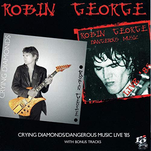 CD cover for Robin George’s “Crying Diamonds/Dangerous Music” featuring two portraits.