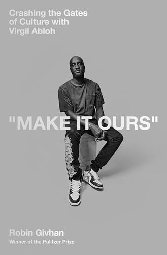 Black and white book cover featuring Virgil Abloh seated, with title “Make It Ours”.