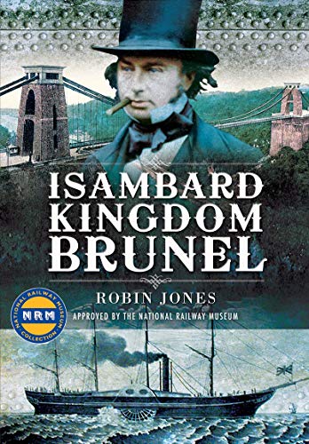 Book cover featuring Isambard Kingdom Brunel, the Clifton Suspension Bridge, and a steamship.
