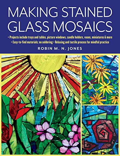 Book cover for “Making Stained Glass Mosaics” with colorful glass art examples.