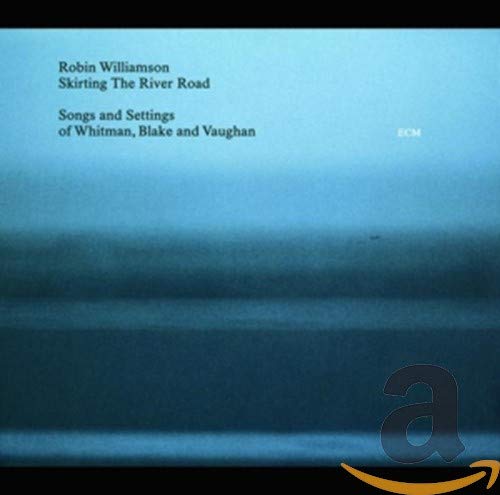 CD cover for Robin Williamson’s “Skirting the River Road,” blue gradient.