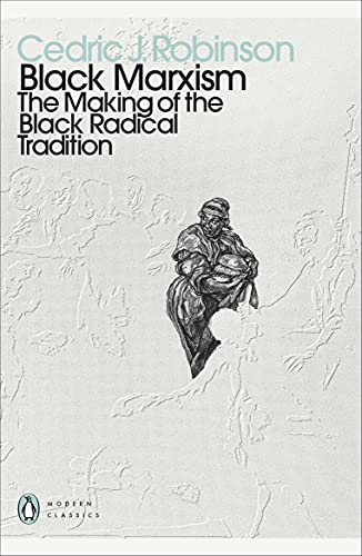 Book cover: “Black Marxism” by Cedric J. Robinson, with sketched figure.