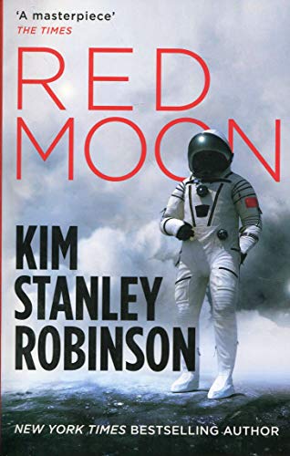 Book cover for Red Moon by Kim Stanley Robinson featuring an astronaut on a surface.