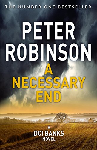 Book cover: "A Necessary End" by Peter Robinson, stormy sky, fields.