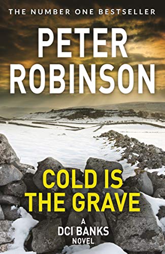 Book cover: “Cold is the Grave” by Peter Robinson, snowy landscape.
