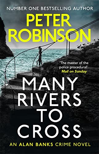 Book cover: "Many Rivers to Cross" by Peter Robinson, coastal scene.
