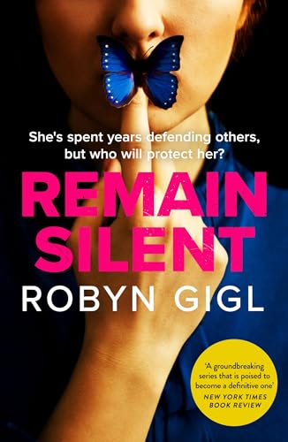 Book cover: woman with butterfly over mouth, title “Remain Silent”.