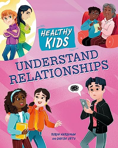 Book cover with illustrations of children and text: "Healthy Kids: Understand Relationships".