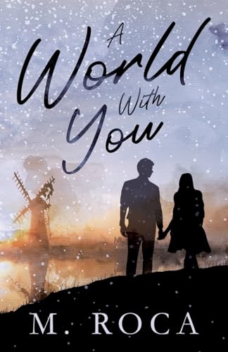 Book cover: silhouettes of couple, windmill, and snowy, atmospheric landscape.