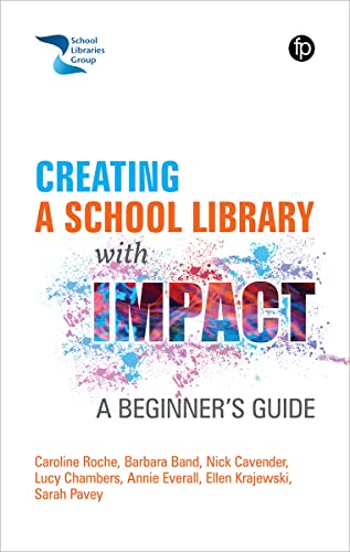 Book cover titled Creating a School Library with Impact featuring colorful paint splatter design.