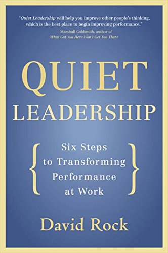 Book cover: "Quiet Leadership" by David Rock, blue background, gold text.