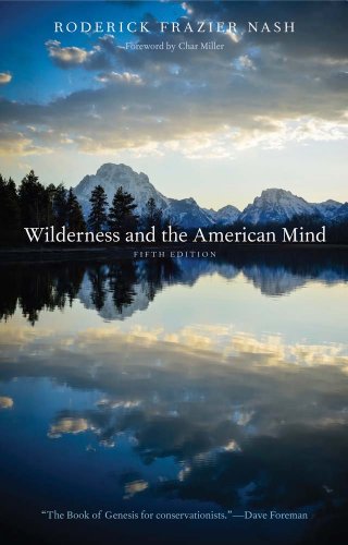 Book cover: mountains reflected in a lake, titled "Wilderness and the American Mind.