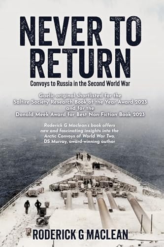 Book cover: "Never to Return" about WWII convoys to Russia, with a ship image.