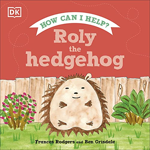 Book cover featuring Roly, a smiling, illustrated hedgehog in a garden.