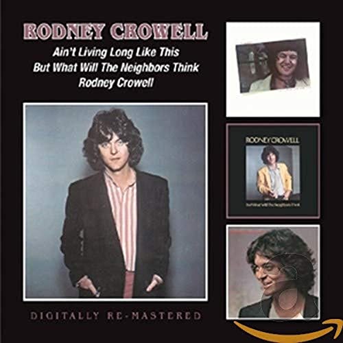 Rodney Crowell CD cover featuring multiple portraits of the artist on a black background.