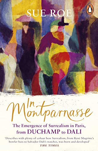 Book cover featuring an abstract, colorful painting of figures above the title In Montparnasse.