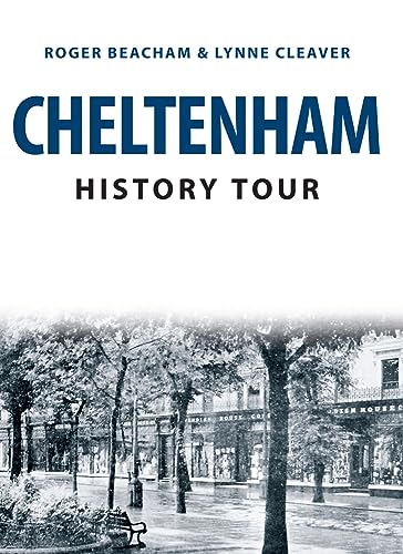 Book cover: “Cheltenham History Tour” with a vintage street scene.