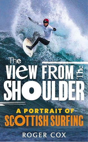 Book cover: Surfer riding a wave, titled "The View from the Shoulder".