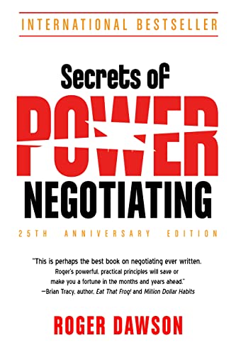 Book cover for Secrets of Power Negotiating 25th Anniversary Edition by Roger Dawson.