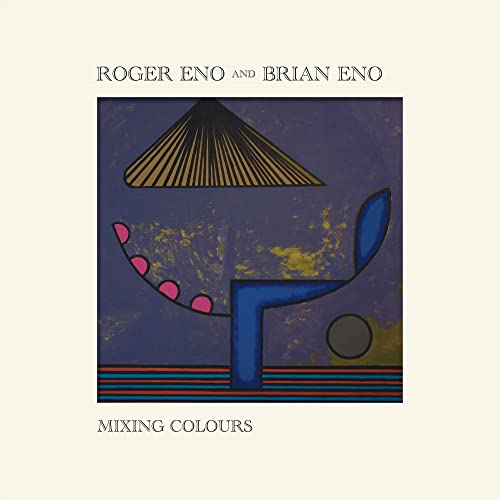 CD cover for "Mixing Colours" by Roger and Brian Eno, abstract art.