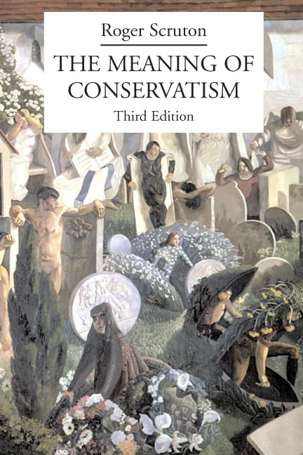 Book cover: “The Meaning of Conservatism” by Roger Scruton, with classical figures.