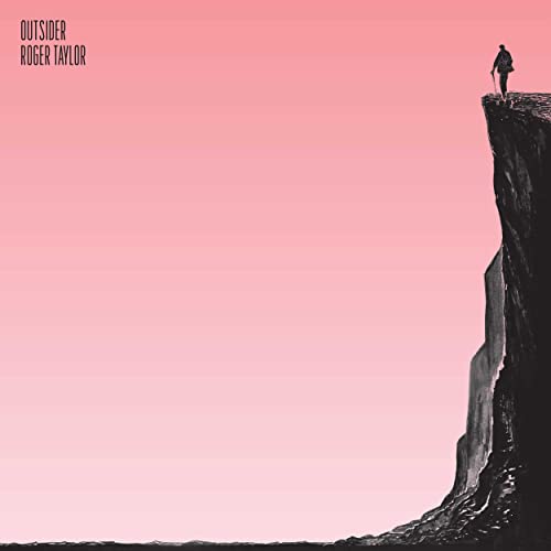Roger Taylor's "Outsider" album cover: a lone figure on a cliff edge.