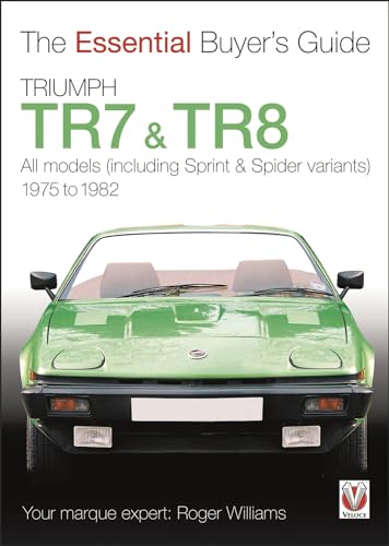 Cover of a green Triumph TR7 car buyer’s guide book.