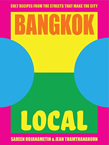 Book cover: "Bangkok Local" with bold yellow, green, and blue geometric design.