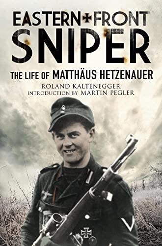 Book cover featuring a German soldier with a rifle, Matthus Hetzenauer.