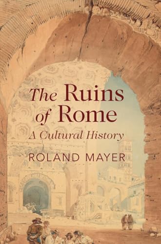 Book cover: “The Ruins of Rome” with an arched ruin illustration.