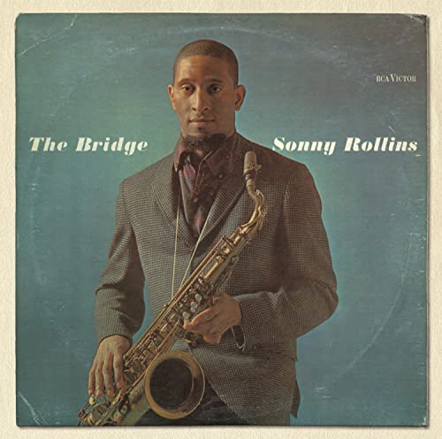 Sonny Rollins album cover, "The Bridge," featuring a portrait with saxophone.