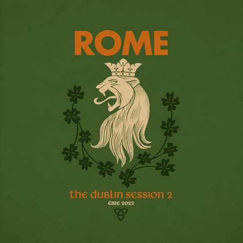 CD cover for Rome’s “The Dublin Session II” featuring a crowned lion and shamrocks.