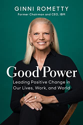 Book cover featuring Ginni Rometty, author of "Good Power.
