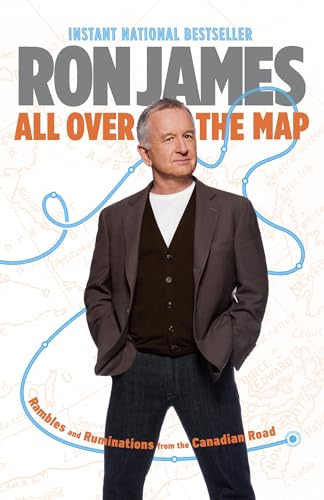Book cover featuring Ron James, a map, and the title "All Over the Map.