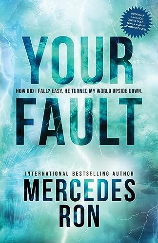 Book cover: "Your Fault" by Mercedes Ron with stormy blue background.