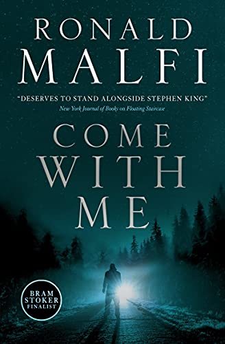Book cover for Come with Me by Ronald Malfi showing a person on a road.