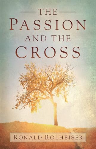 Book cover: "The Passion and the Cross" with a lone tree silhouette.