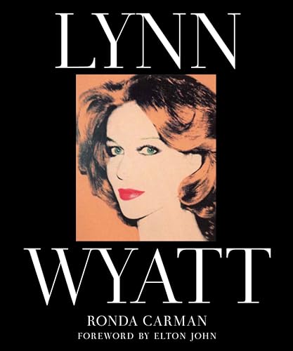 Book cover featuring a portrait of Lynn Wyatt with bold white text.