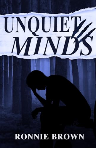 Book cover: “Unquiet Minds” with a silhouette of a person in a forest.
