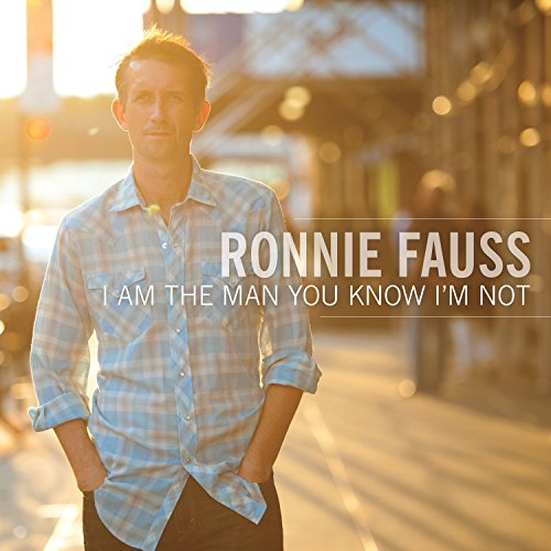 Album cover featuring Ronnie Fauss in a plaid shirt, with title text.