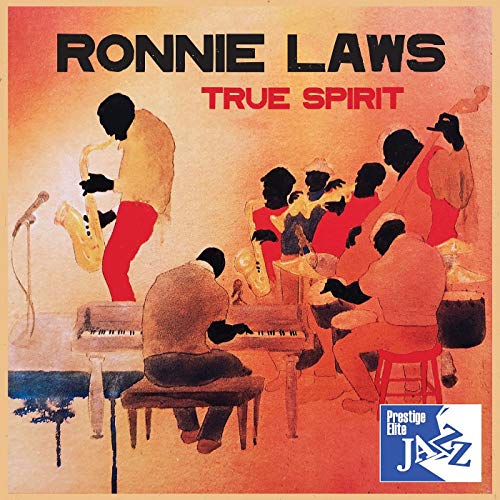 "Album cover art featuring a jazz band with 'Ronnie Laws' and 'True Spirit' text."