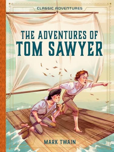 Book cover of "The Adventures of Tom Sawyer" with two boys on a raft.