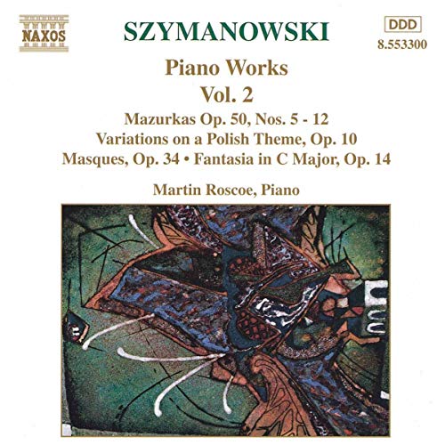 CD cover for Szymanowski’s Piano Works, Vol. 2, with abstract art.