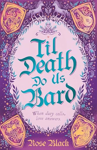 Book cover with purple background, ornate borders, unicorns, and the title Til Death Do Us Bard.
