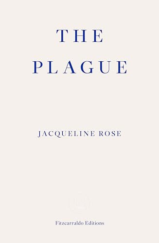 Book cover: "The Plague" by Jacqueline Rose, pale background, blue text.